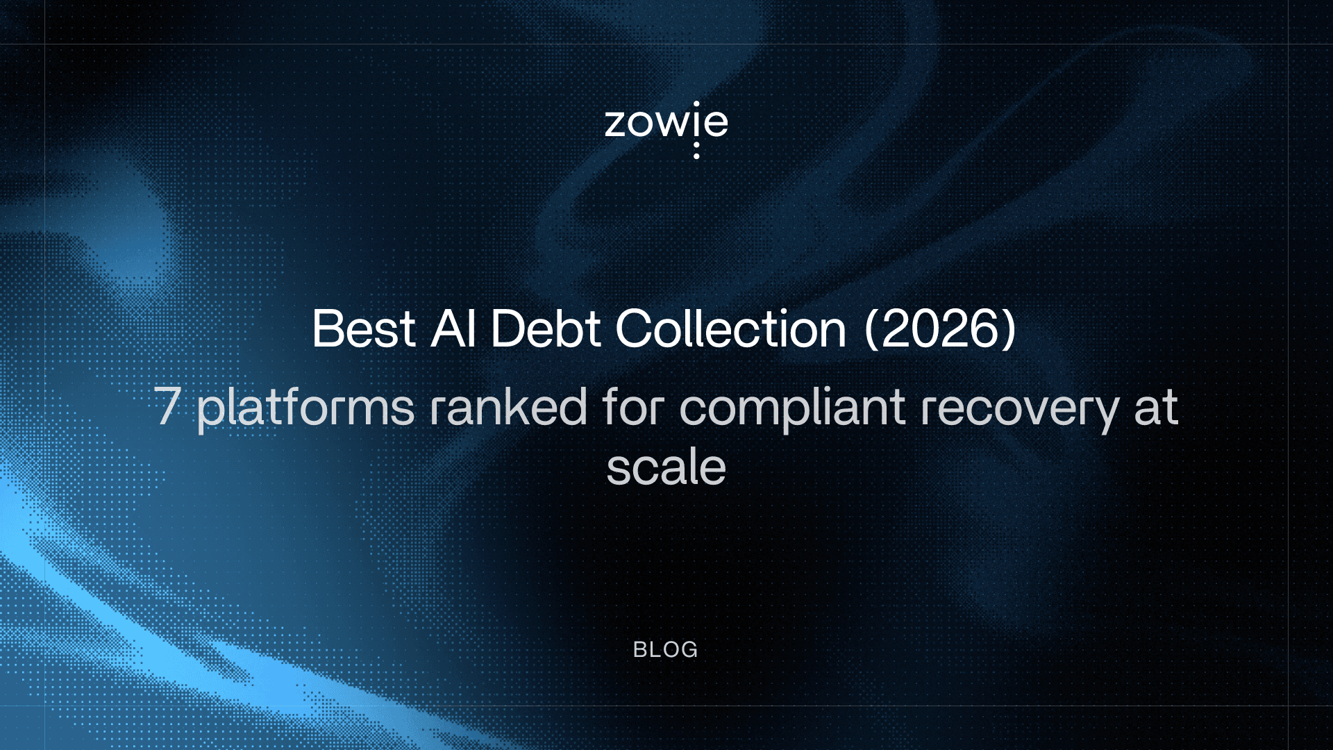 Hero image for Best AI Debt Collection Platforms 2026 Executive Guide