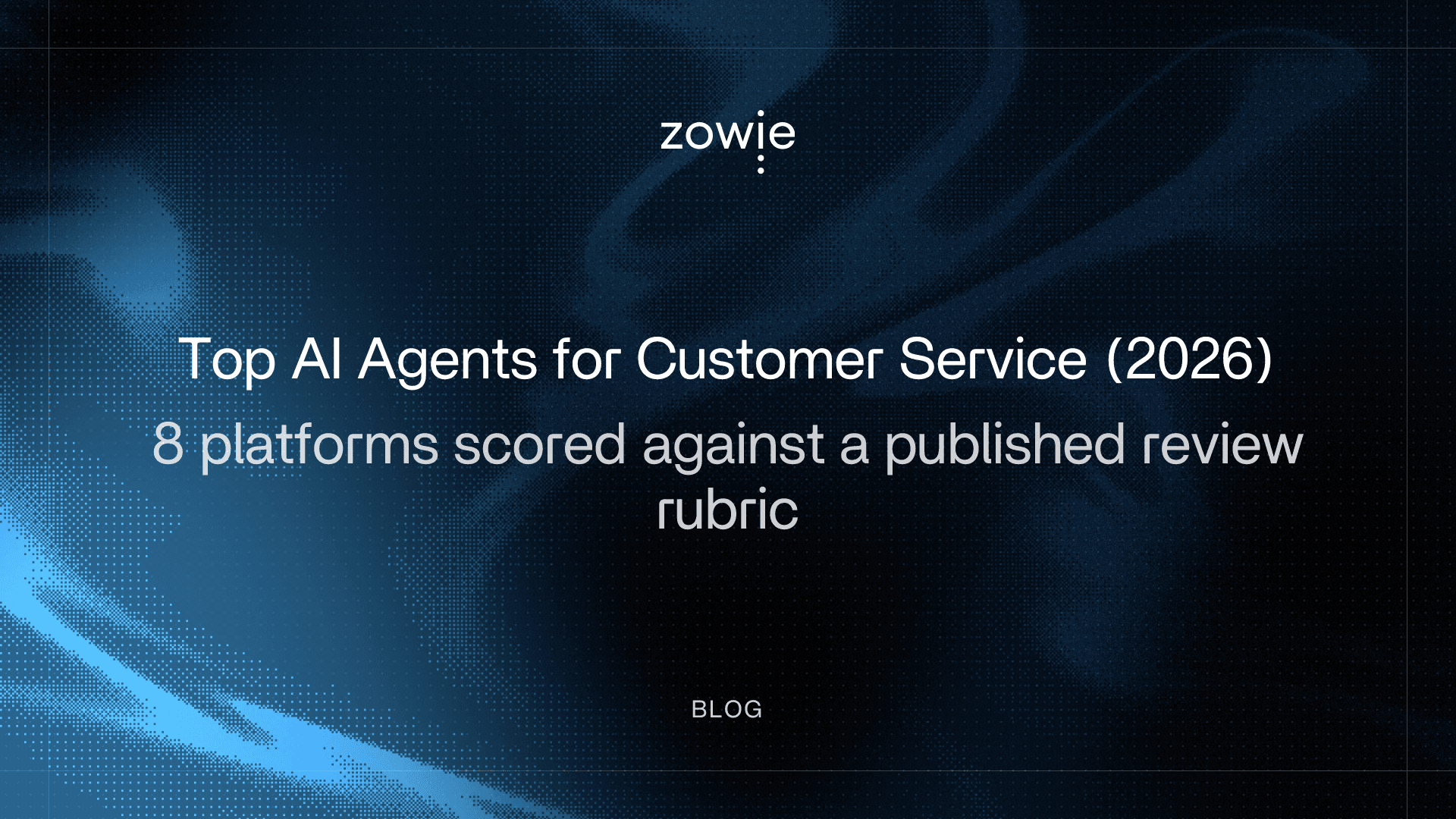 Hero image for Top AI Agents for Customer Service 2026 Tested and Reviewed
